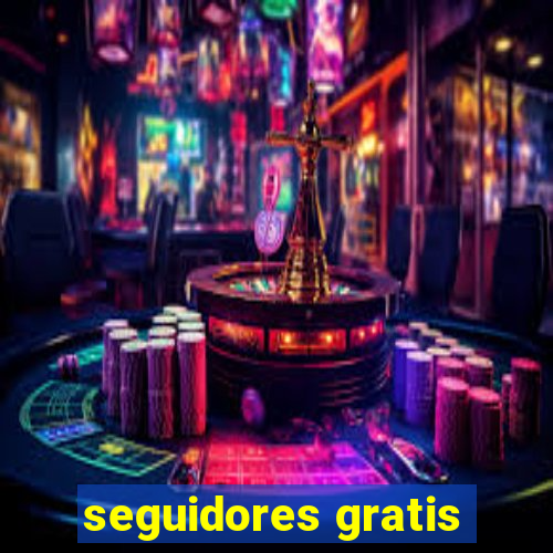 seguidores gratis